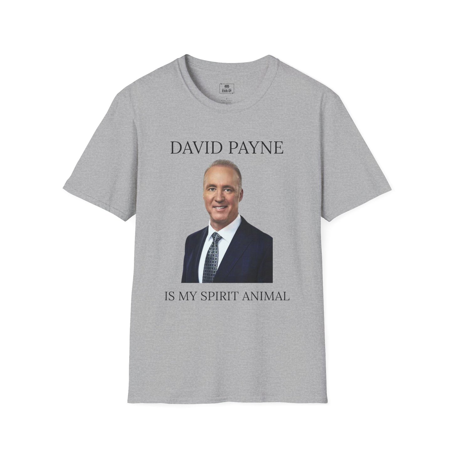 "David Payne Is My Spirit Animal" Graphic Tee- Light