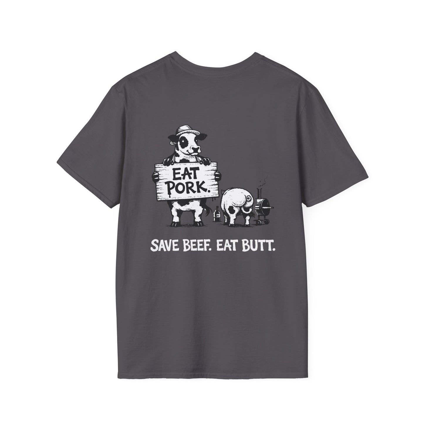 Save Beef. Eat Butt. Tee