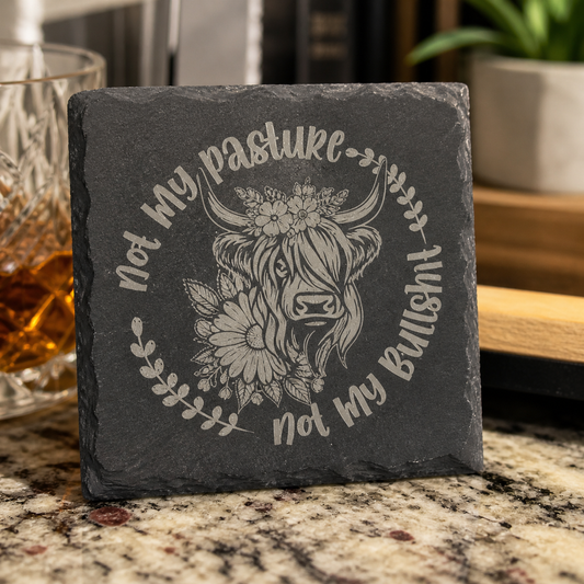 Not My Pasture Coaster – Highland Cow Slate Coaster | Funny Farmhouse Drink Coaster